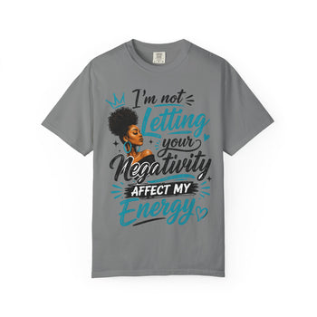 Im Not Letting Your Negativity Affect My Energy Shirt Positive Vibes Womens Tee Motivational Graphic T Shirt Self Love Gift