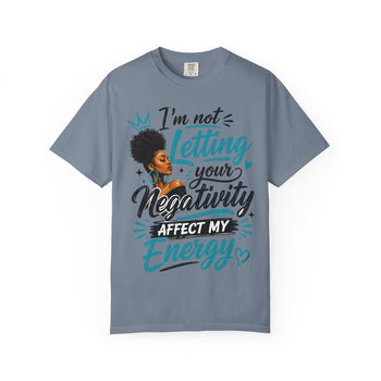 Im Not Letting Your Negativity Affect My Energy Shirt Positive Vibes Womens Tee Motivational Graphic T Shirt Self Love Gift