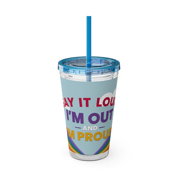 Say It Loud I'm Out and Proud Rainbow Pride Tumbler with Straw – LGBTQ+ Pride Cup, Colorful Gift, Multiple Lid Colors 16oz