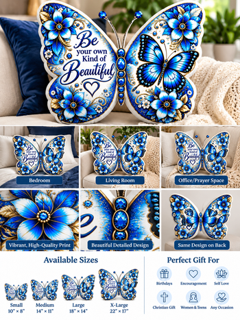 Butterfly Shaped Pillow Be Your Own Kind of Beautiful Pillow Blue Butterfly Decor Inspirational Gift for Her Unique Butterfly Gift