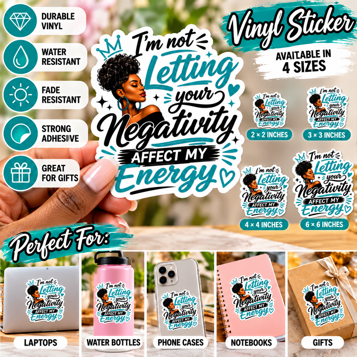 Positive Energy Vinyl Sticker Im Not Letting Your Negativity Affect My Energy Motivational Sticker Laptop Water Bottle Decal