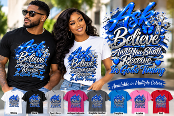 Ask Believe and You Shall Receive Christian T-Shirt – In God's Timing Inspirational Faith Graphic Tee for Men and Women