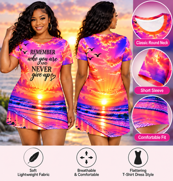 Remember Who You Are and Never Give Up Women's T-Shirt Dress – Colorful Sunset Beach Inspirational Mini Dress