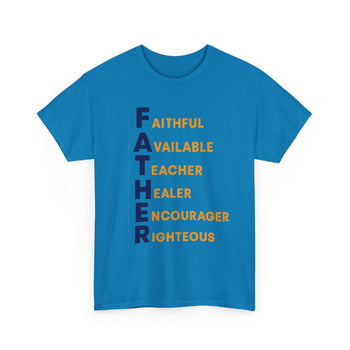 Father Definition Men's Christian T-Shirt – Faithful Available Teacher Healer Encourager Righteous, Inspirational Dad Gift