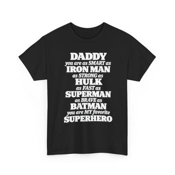 Daddy You're My Favorite Superhero Men's T-Shirt – Superhero Dad Graphic Tee, Father's Day Gift, Birthday Gift for Dad