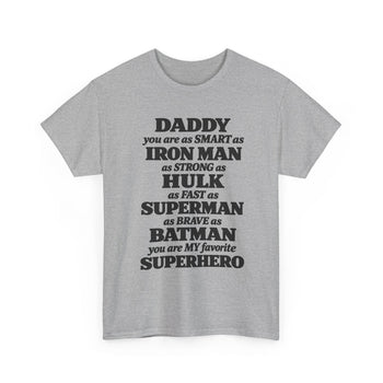 Daddy You're My Favorite Superhero Men's T-Shirt – Superhero Dad Graphic Tee, Father's Day Gift, Birthday Gift for Dad