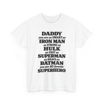 Daddy You're My Favorite Superhero Men's T-Shirt – Superhero Dad Graphic Tee, Father's Day Gift, Birthday Gift for Dad