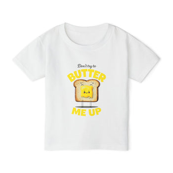 Don't Try to Butter Me Up Toddler T-Shirt – Cute Funny Toast & Butter Graphic Tee for Boys and Girls, 2T–6T